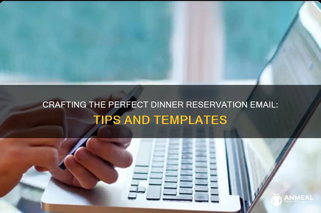 how to write a dinner reservation email