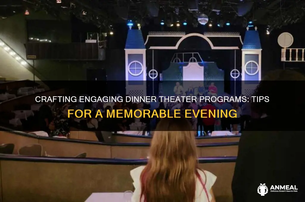 how to write a dinner theater program yer