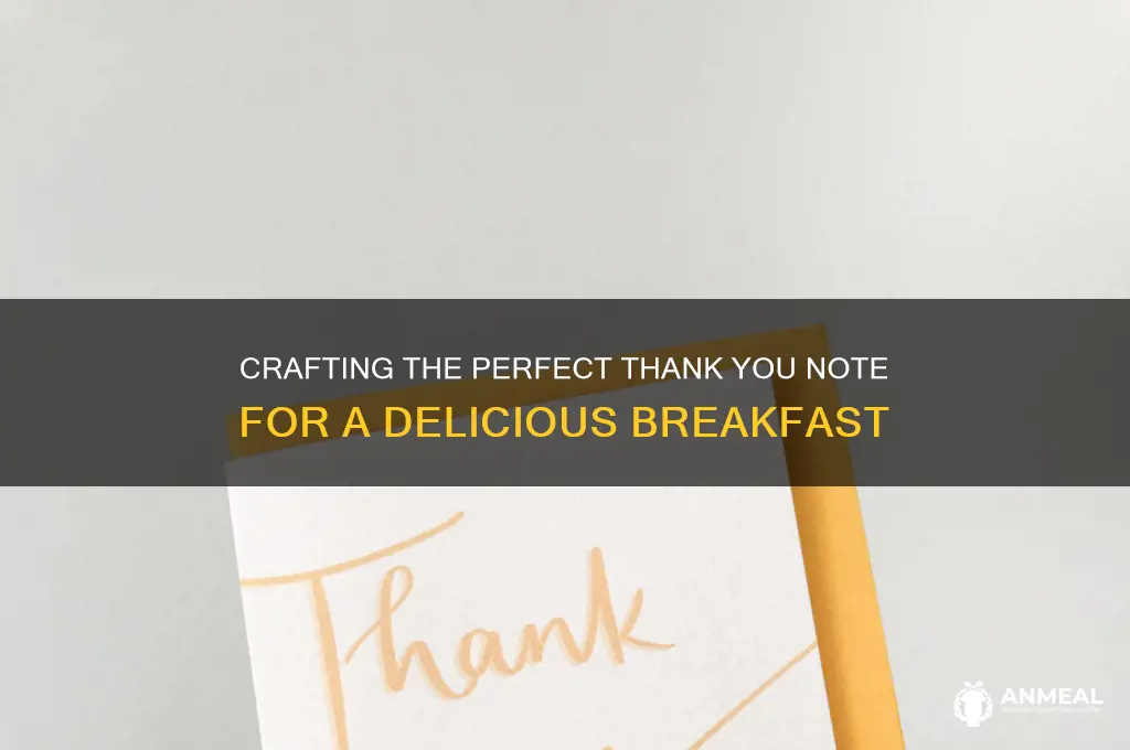 how to write a thank you note for breakfast