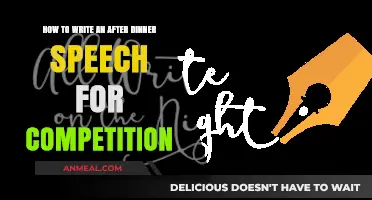 Crafting a Winning After-Dinner Speech: Tips for Competition Success