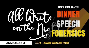 Mastering After-Dinner Speech Forensics: Crafting Engaging and Persuasive Talks