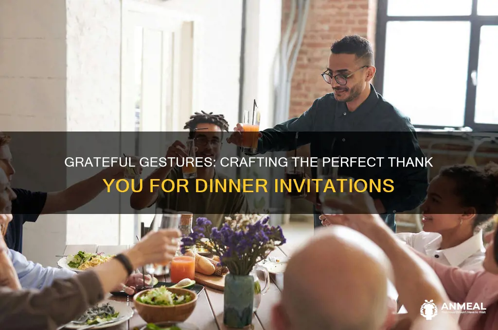how to write thank you replying to a dinner invitation