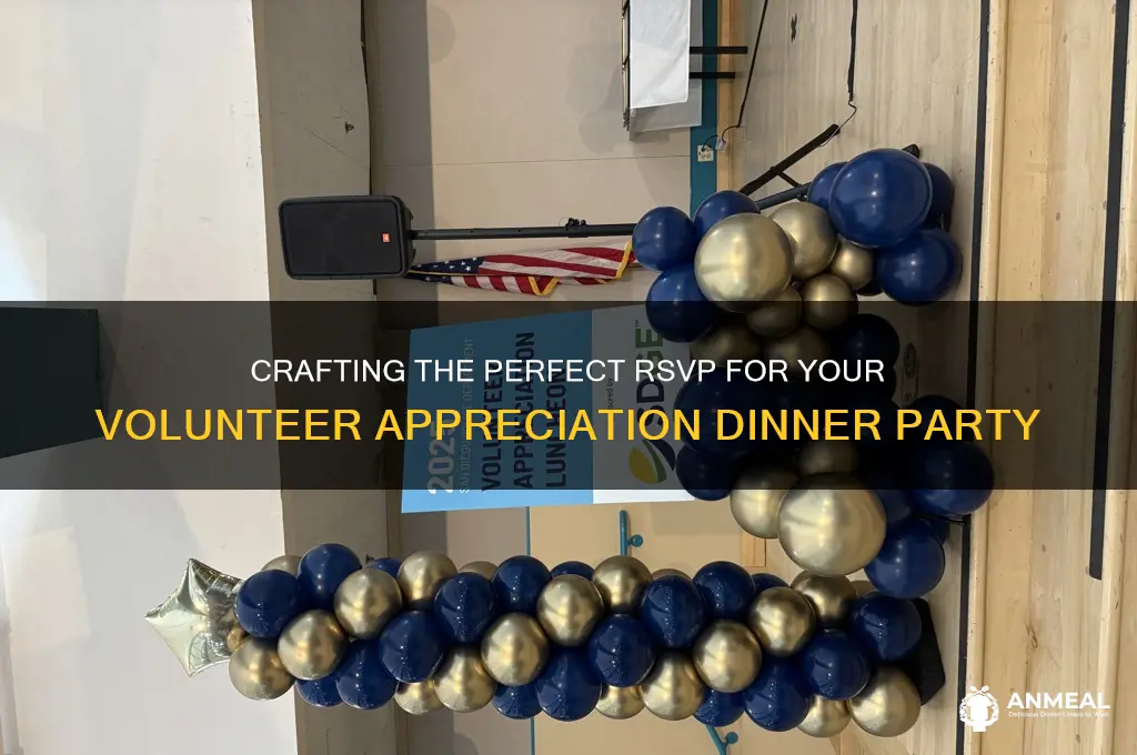 how to write to reserve for volunteer appreciation dinner party