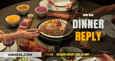 How Was Dinner? Crafting the Perfect Reply to Impress and Engage