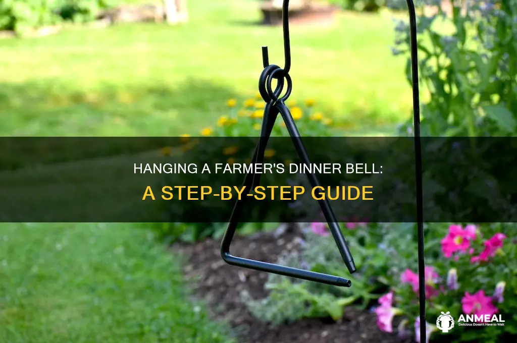 how yo hang a farmers dinner bell