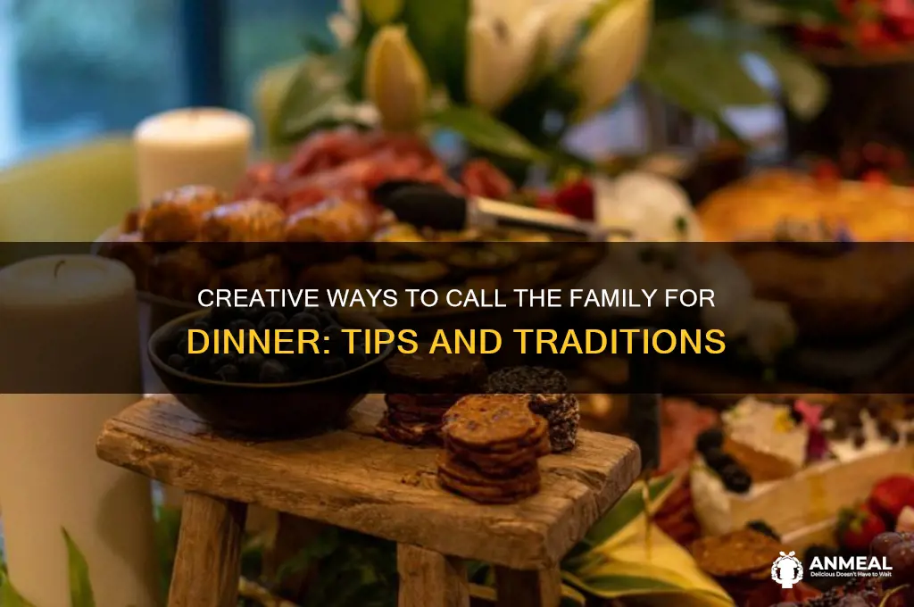 how you call for dinner