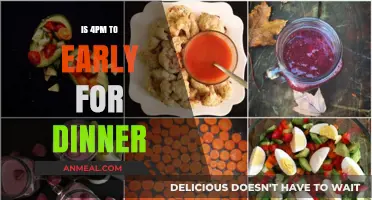 Is 4 PM Too Early for Dinner? Debunking Meal Time Myths