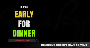 Is 5 PM Too Early for Dinner? Exploring the Ideal Meal Time