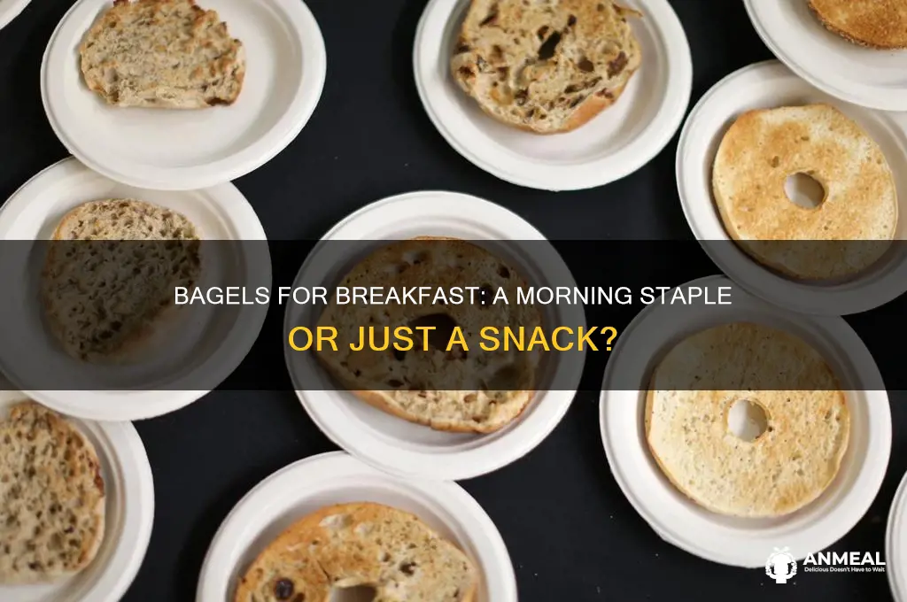is a bagel breakfast