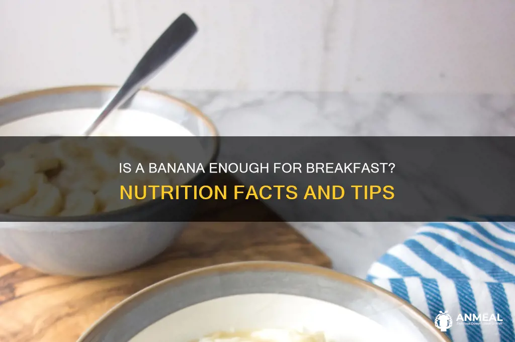 is a banana breakfast