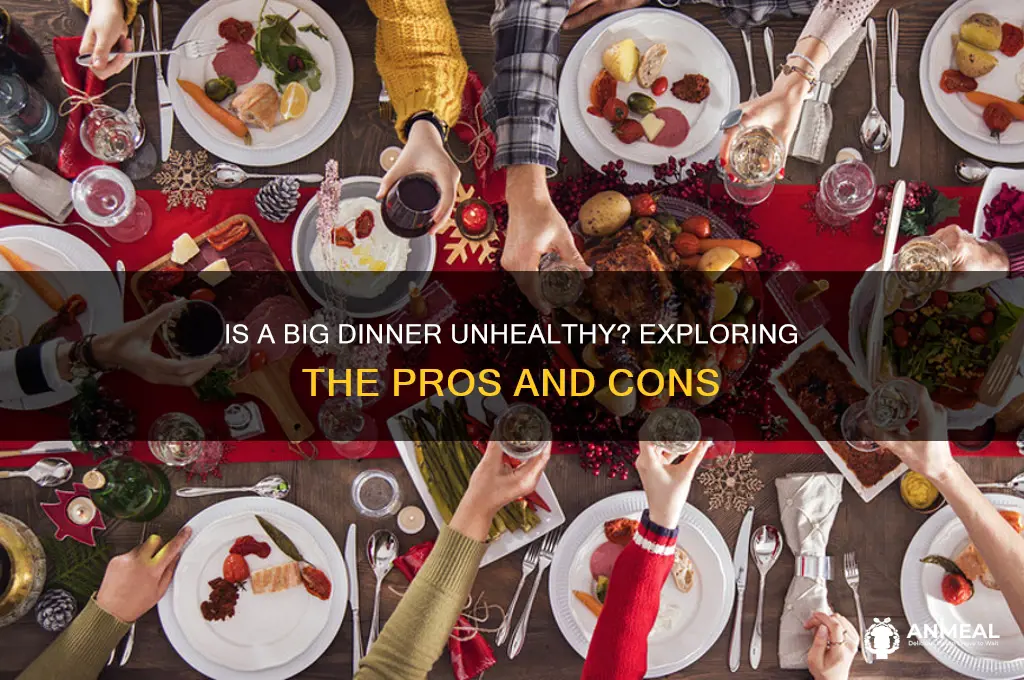 is a big dinner unhealthy