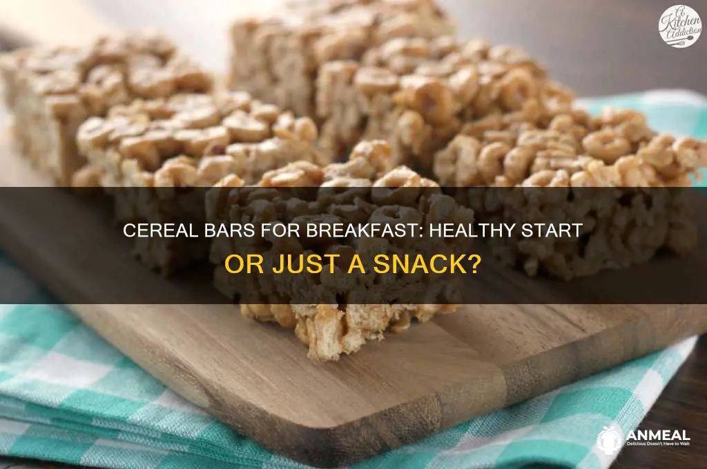 is a cereal bar enough for breakfast