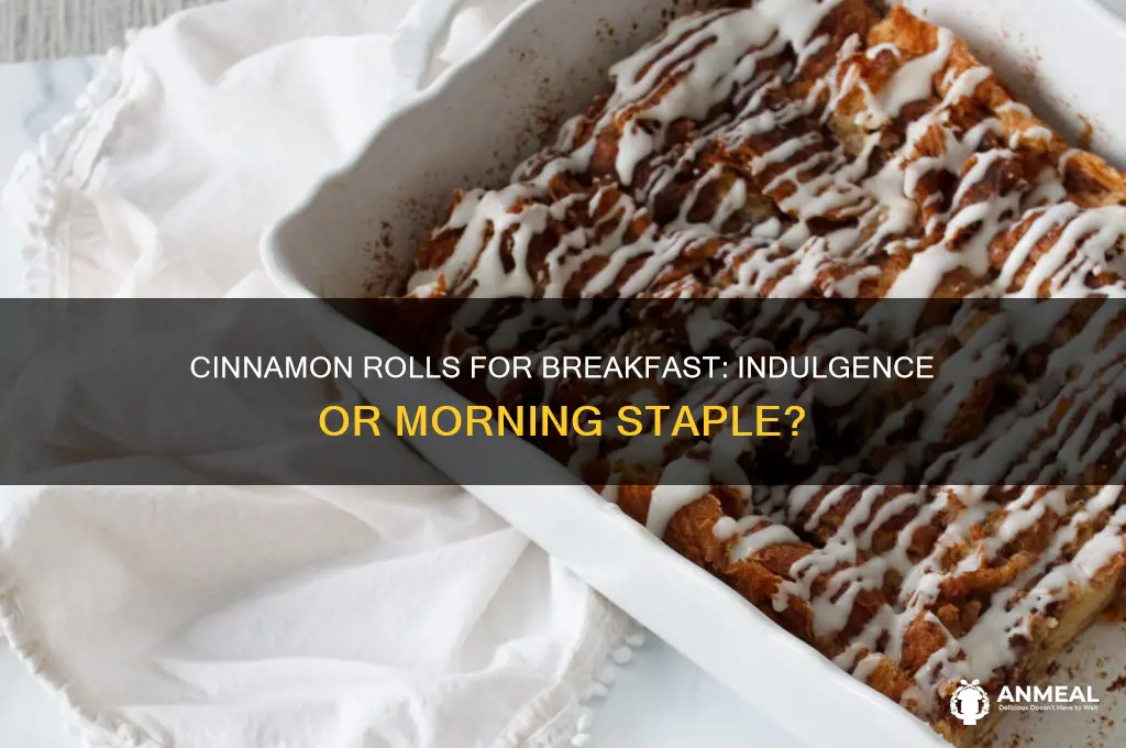 is a cinnamon roll breakfast