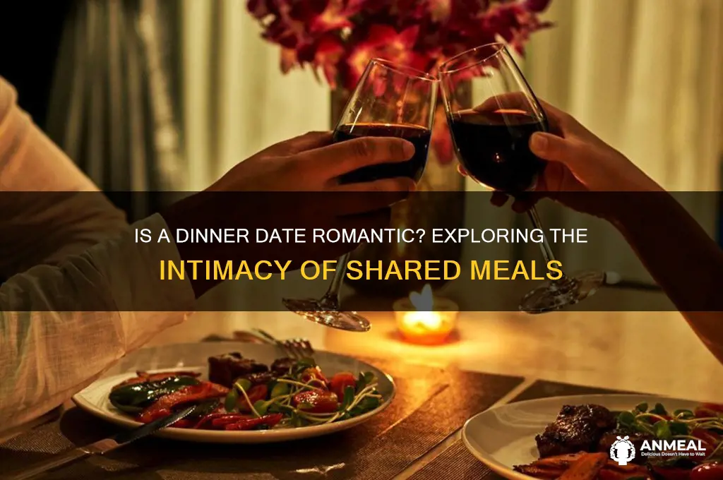 is a dinner date romantic