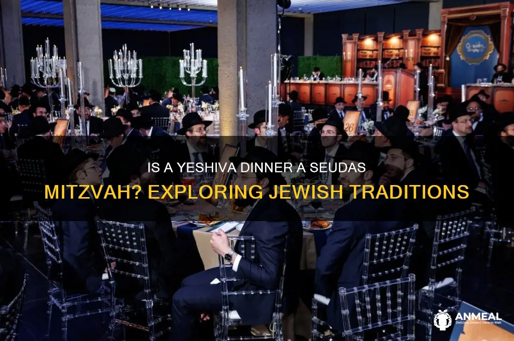 is a dinner for yeshiva seudas mitvah