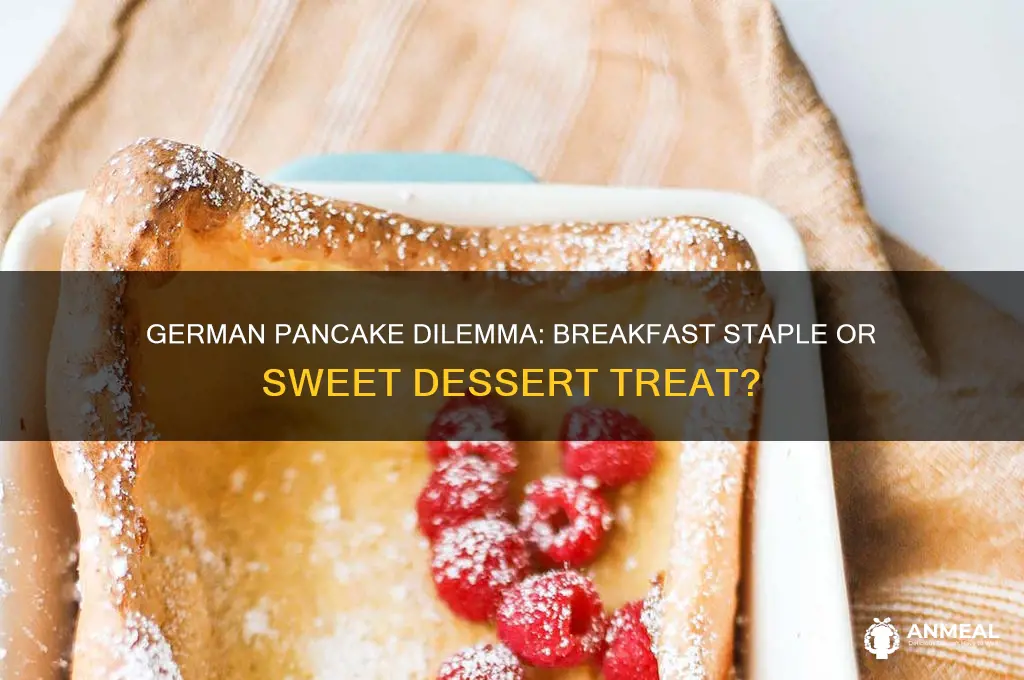 is a german pancake dessert or breakfast