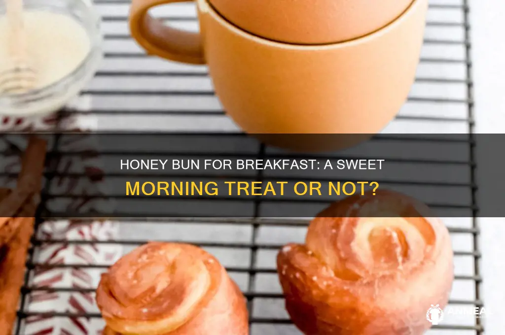 is a honey bun breakfast