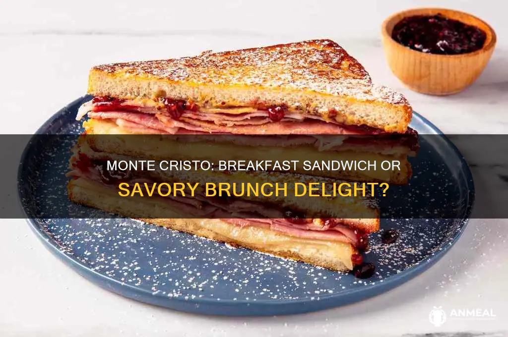 is a monte cristo a breakfast sandwich
