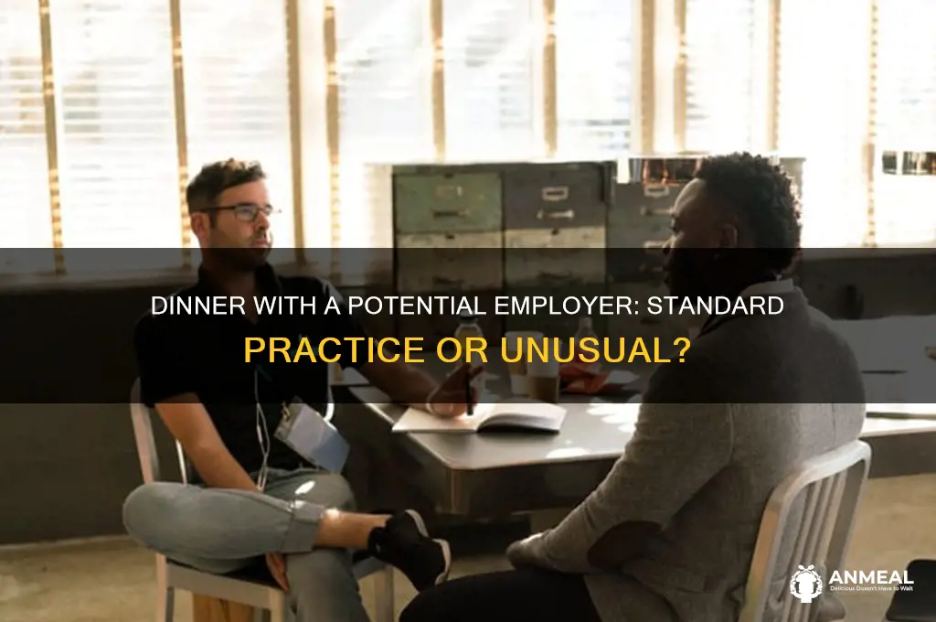 is a potential employer taking you out for dinner standard