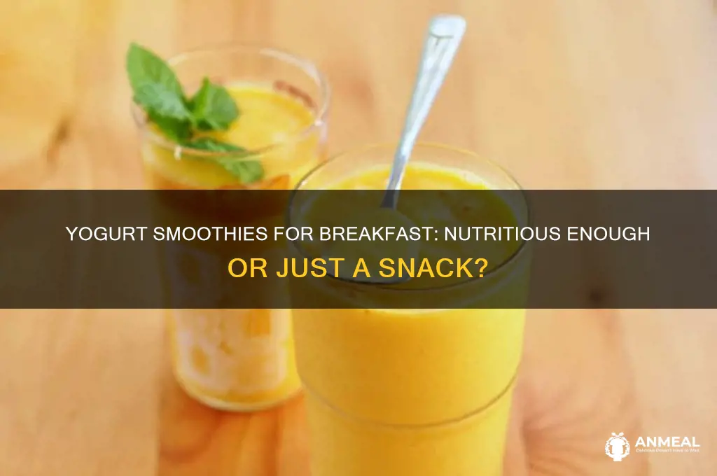 is a smoothie with yogurt enough for breakfast