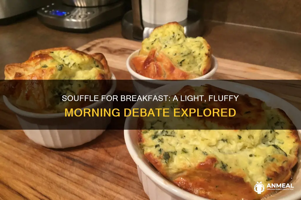 is a souffle a breakfast