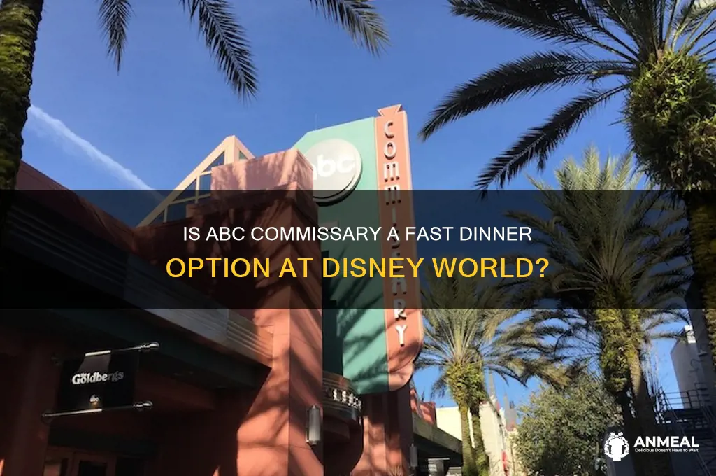 is abc commissary quick service for dinner