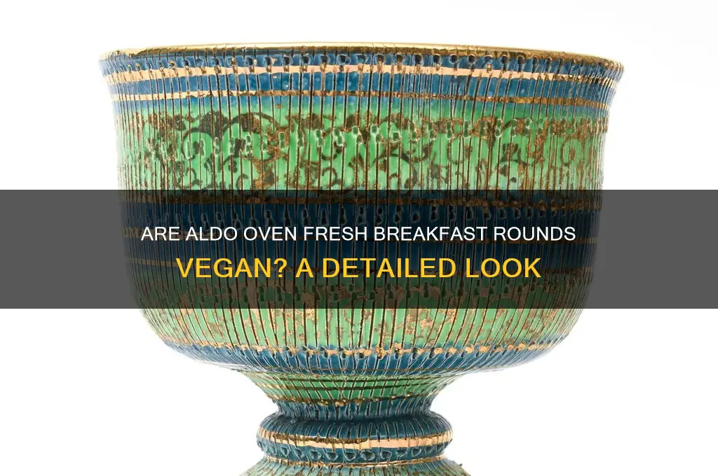 is aldo oven fresh breakfast rounds vegan
