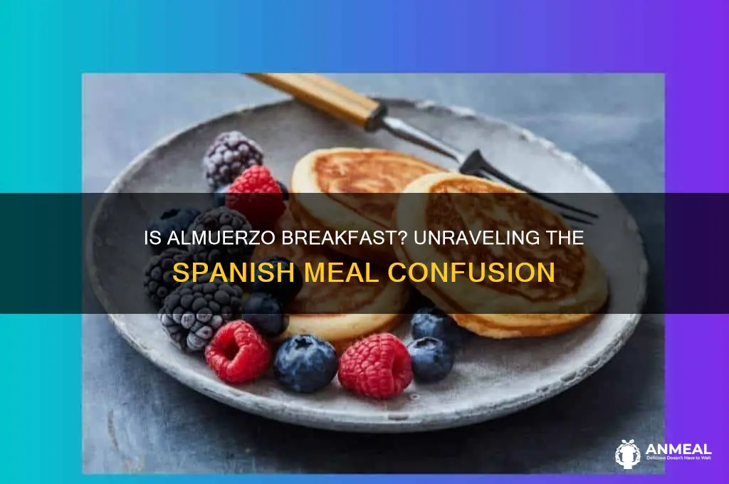is almuerzo breakfast