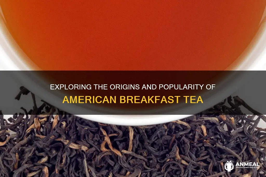 is american breakfast tea