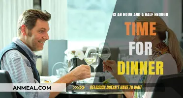 Is 90 Minutes Sufficient for a Relaxing Dinner Experience?