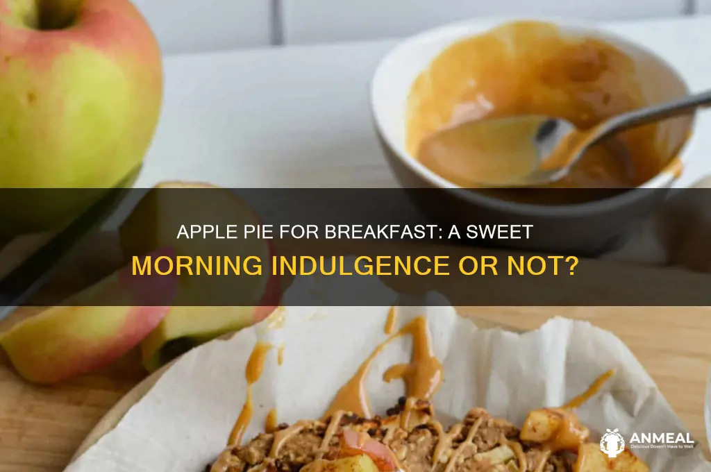 is apple pie for breakfast