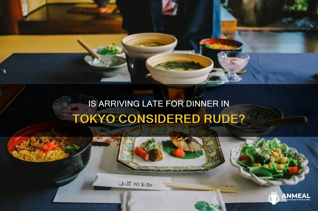 is arriving late for dinner in tokyo considered rude
