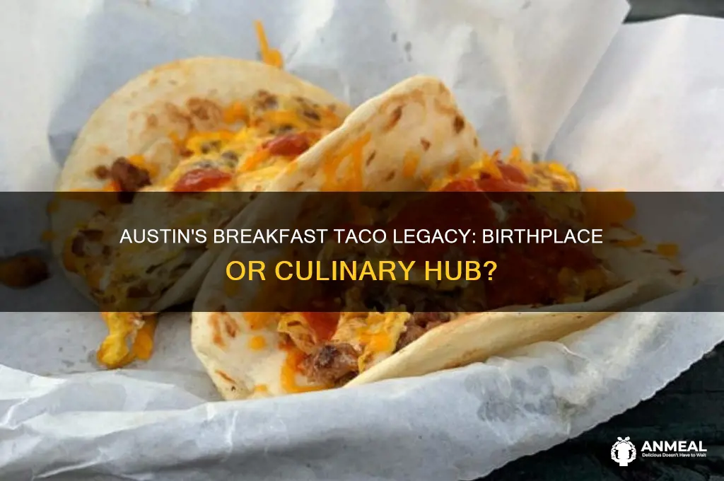 is austin the birthplace of the breakfast taco