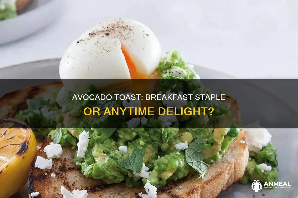 is avocado toast a breakfast food