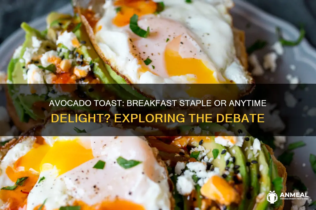 is avocado toast breakfast