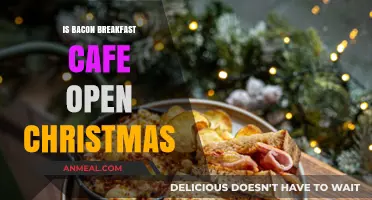 Is Bacon Breakfast Cafe Open on Christmas Day?