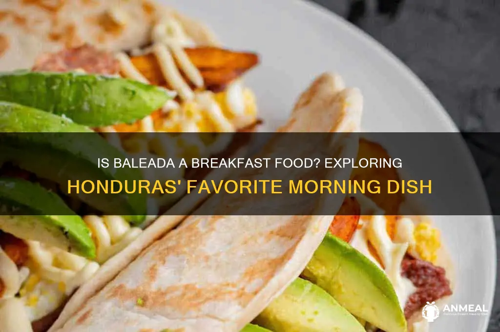 is baleada a breakfast food