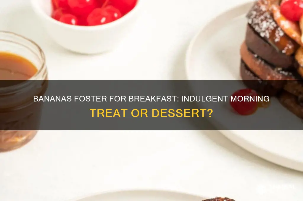 is bananas foster for breakfast
