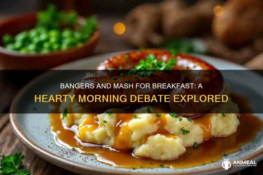 is bangers and mash breakfast