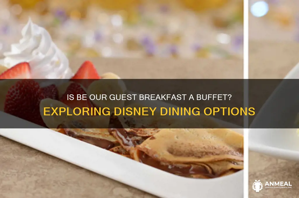 is be our guest breakfast a buffet