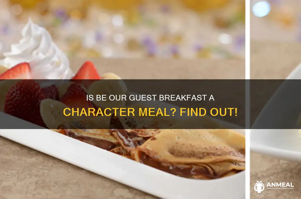 is be our guest breakfast a character meal