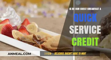 Is Be Our Guest Breakfast a Quick Service Credit?