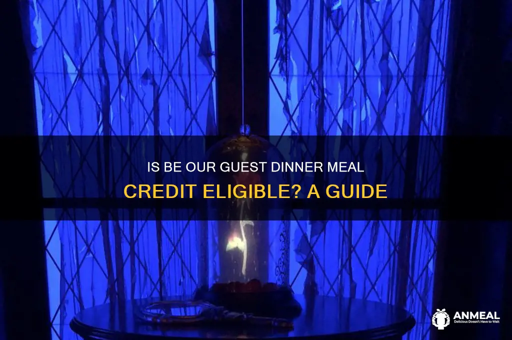 is be our guest dinner meal credit eligible