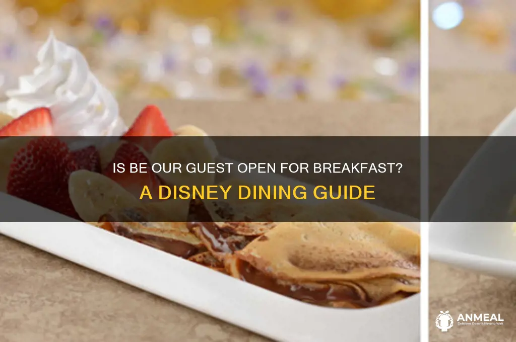 is be our guest open for breakfast
