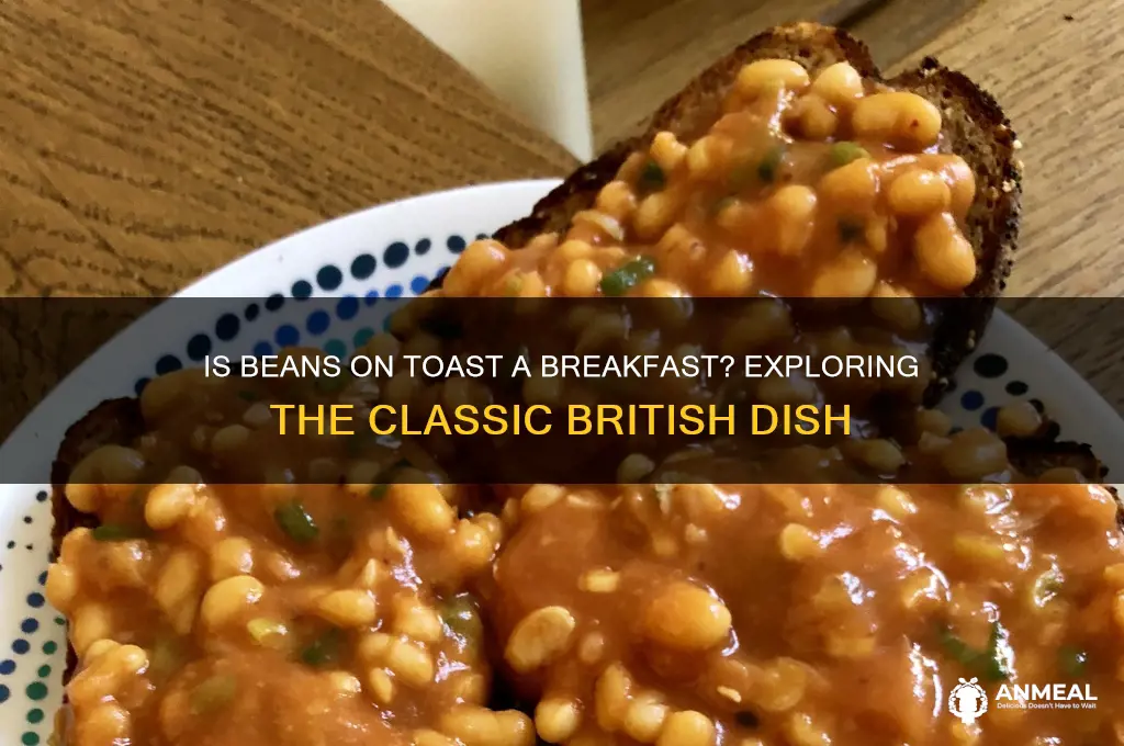 is beans on toast a breakfast