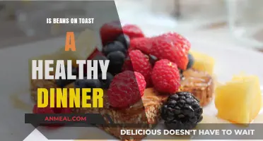 Beans on Toast: A Nutritious Dinner Option or Just Comfort Food?