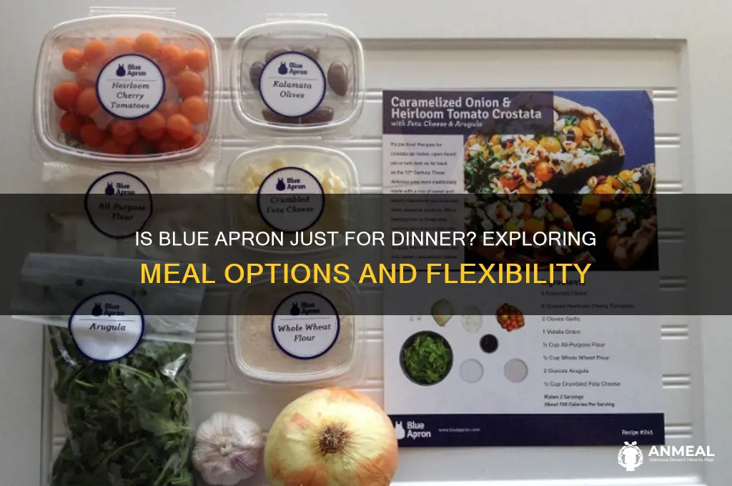 is blue apron only dinner