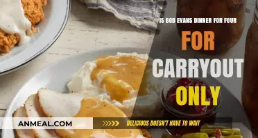 Bob Evans Dinner for Four: Carryout Only or Dine-In Option?