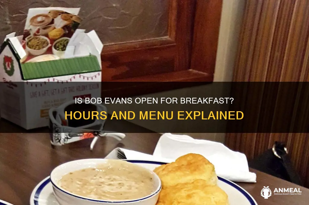 is bob evans open for breakfast