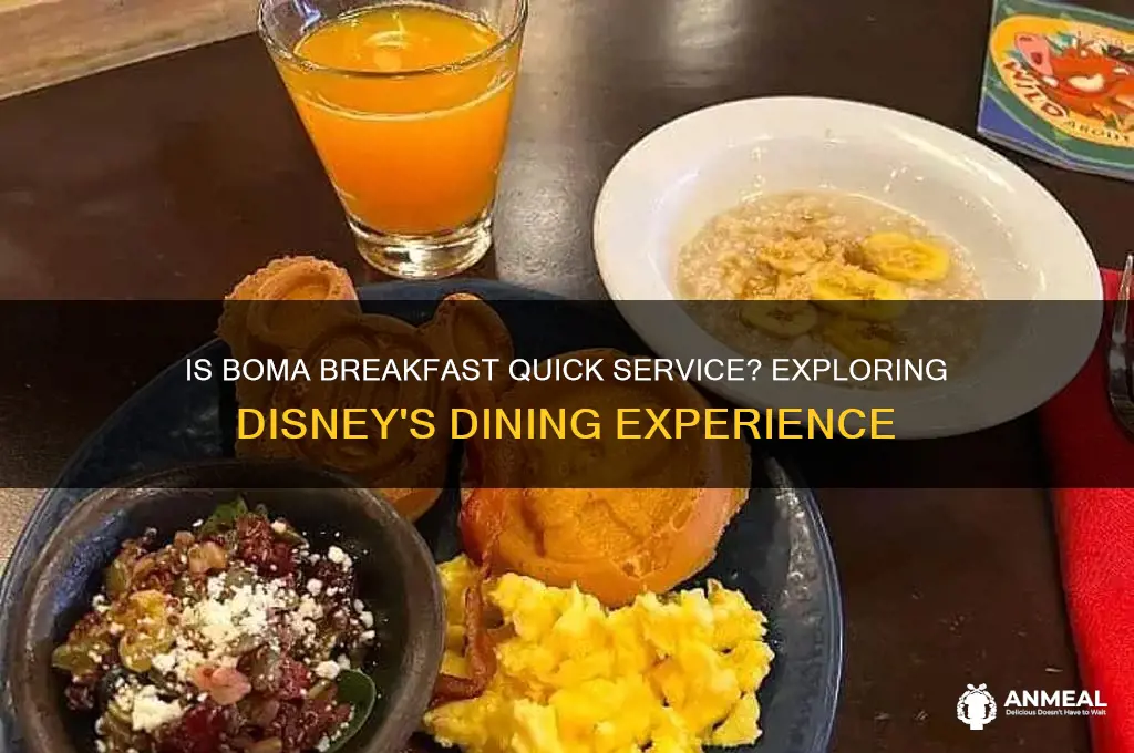 is boma breakfast quick service